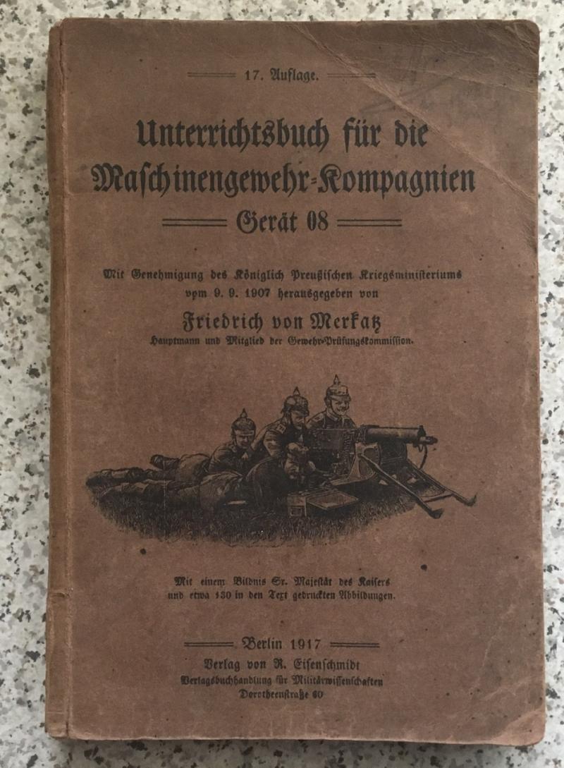 1917 DATED IMPERIAL GERMAN MG08 INSTRUCTION MANUAL