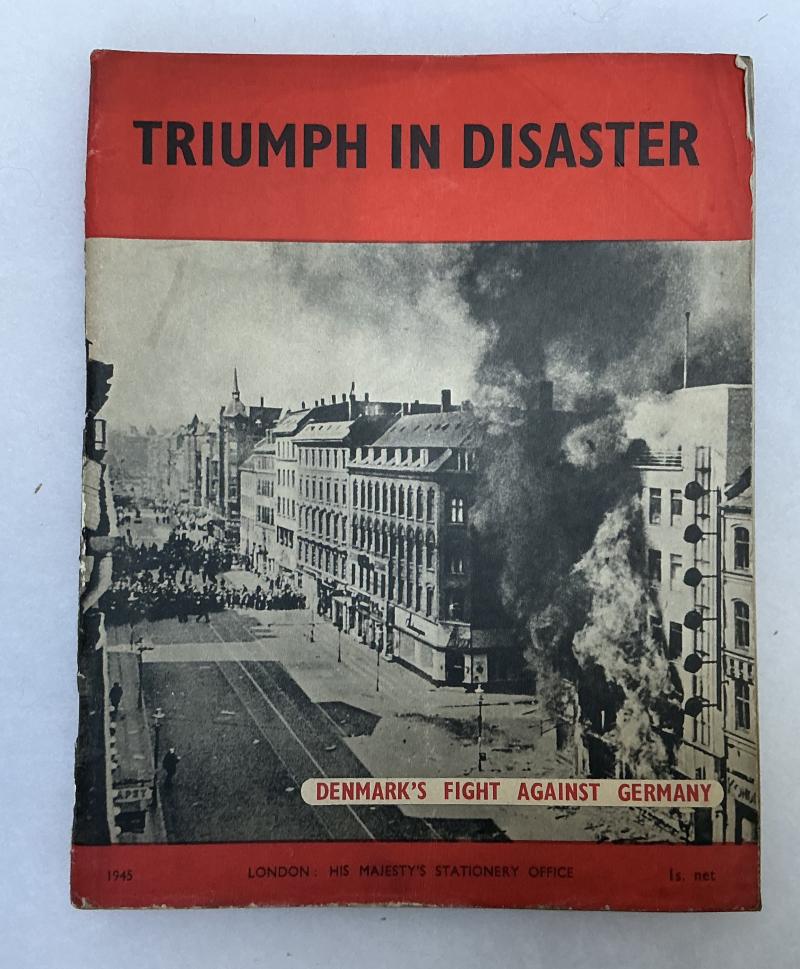 WW2 HMSO, TRIUMPH IN DISASTER (Denmarks fight against Germany)